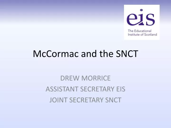 mccormac and the snct