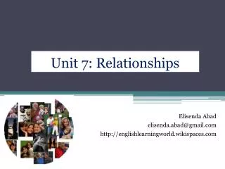 Unit 7: Relationships