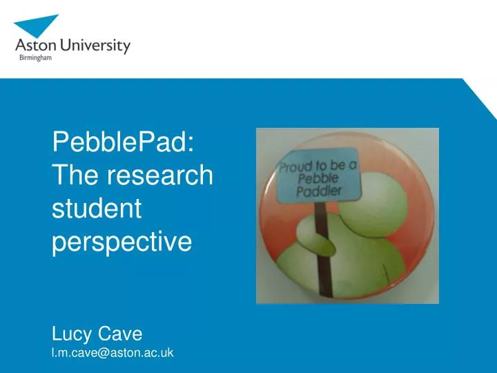 pebblepad the research student perspective