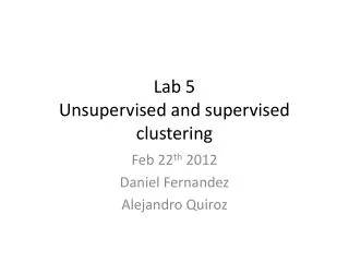 Lab 5 Unsupervised and supervised clustering