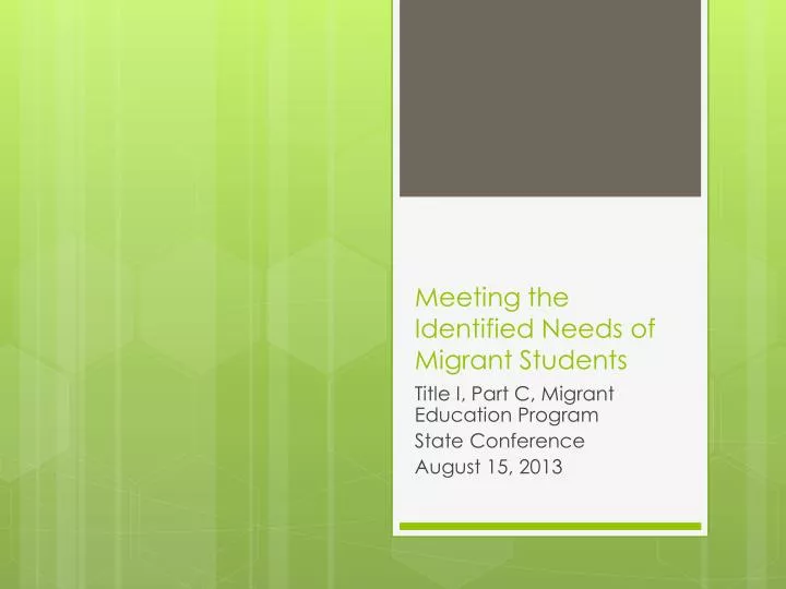 meeting the identified needs of migrant students