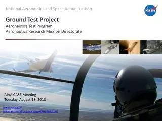 Ground Test Project Aeronautics Test Program Aeronautics Research Mission Directorate