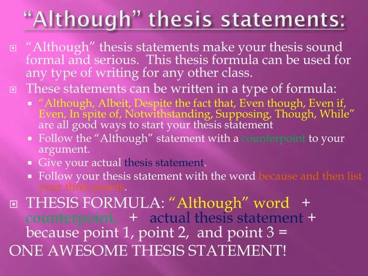 although thesis statements