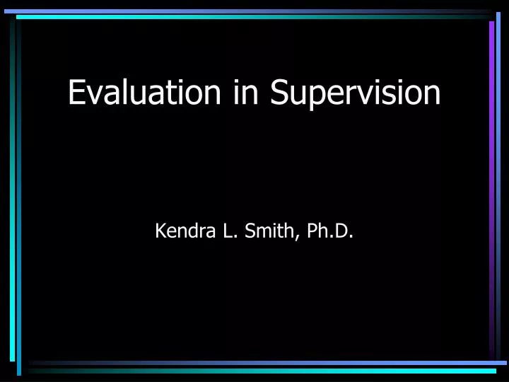 evaluation in supervision