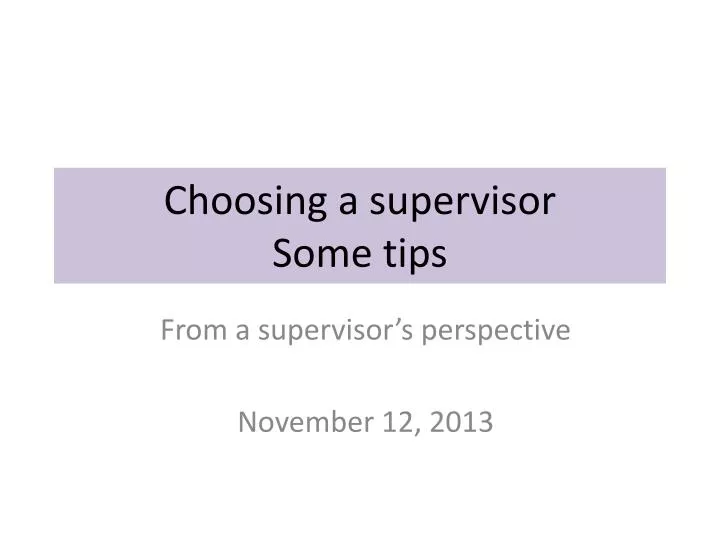 choosing a supervisor some tips