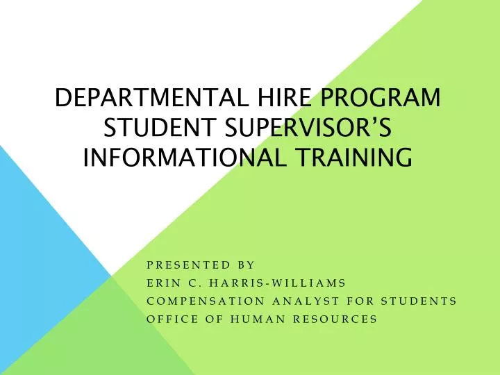 departmental hire program student supervisor s informational training