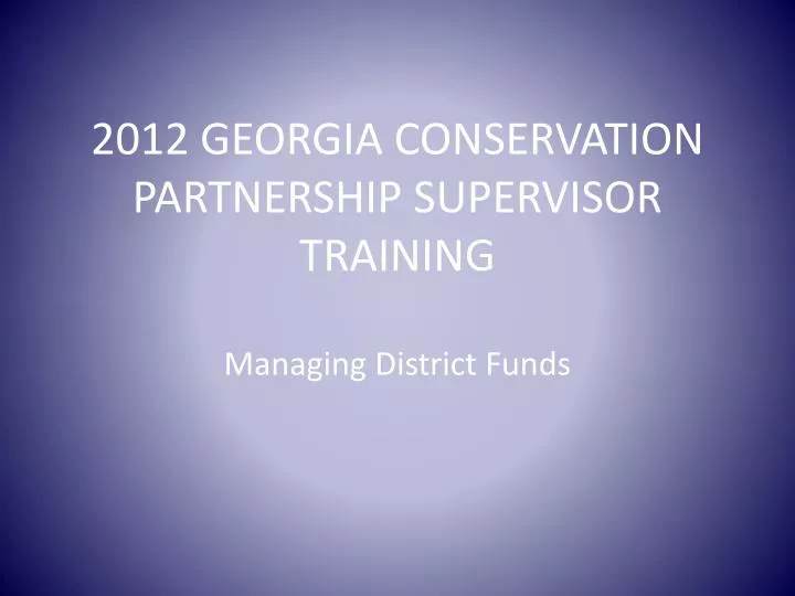 2012 georgia conservation partnership supervisor training