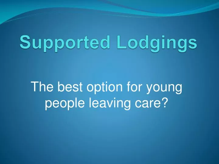 supported lodgings