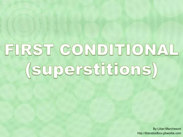 first conditional superstitions