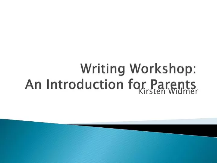writing workshop an introduction for parents
