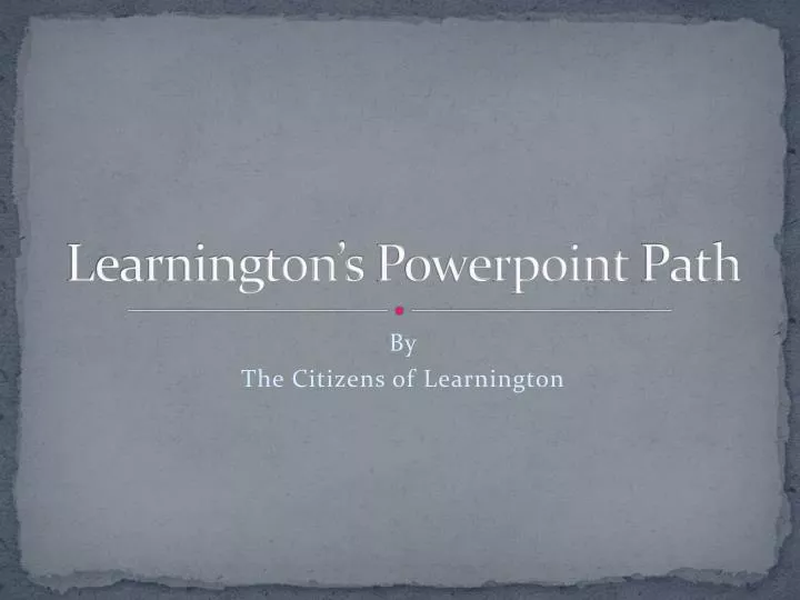 learnington s powerpoint path
