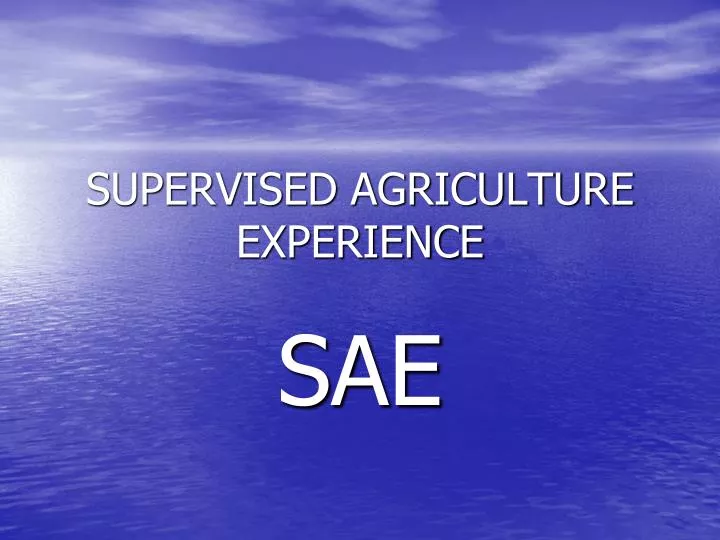 supervised agriculture experience