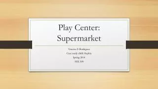 Play Center: Supermarket