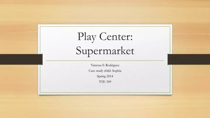 play center supermarket