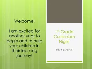 1 st Grade Curriculum Night