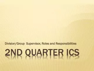 2nd Quarter ICS