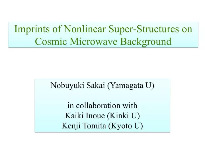 imprints of nonlinear super structures on cosmic microwave background