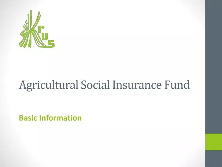 agricultural social insurance fund