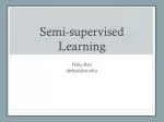 Semi-supervised Learning - slide 1