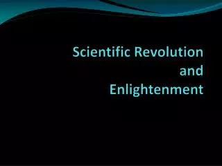 Scientific Revolution and Enlightenment