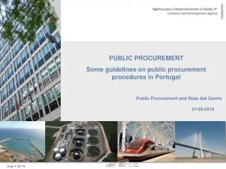 PUBLIC PROCUREMENT Some guidelines on public procurement procedures in Portugal