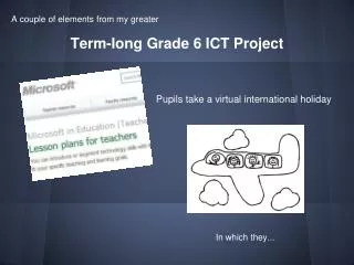 Term-long Grade 6 ICT Project