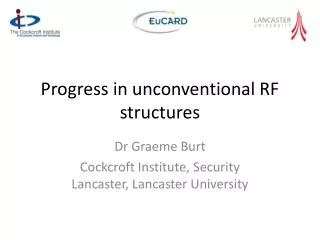 Progress in unconventional RF structures