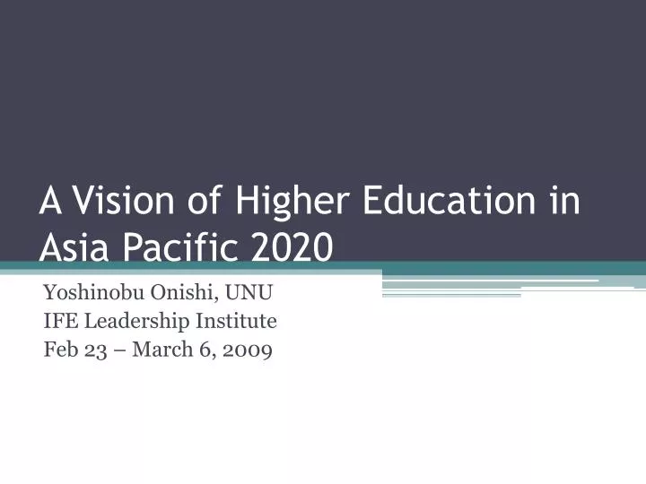 a vision of highe r education in asia pacific 2020