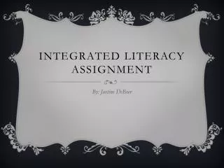 Integrated Literacy Assignment