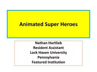 Animated Super Heroes