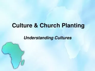 Culture &amp; Church Planting