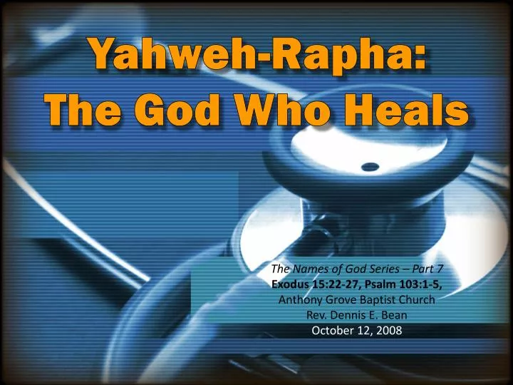 yahweh rapha the god who heals