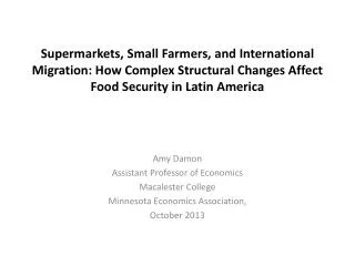 Amy Damon Assistant Professor of Economics Macalester College Minnesota Economics Association,