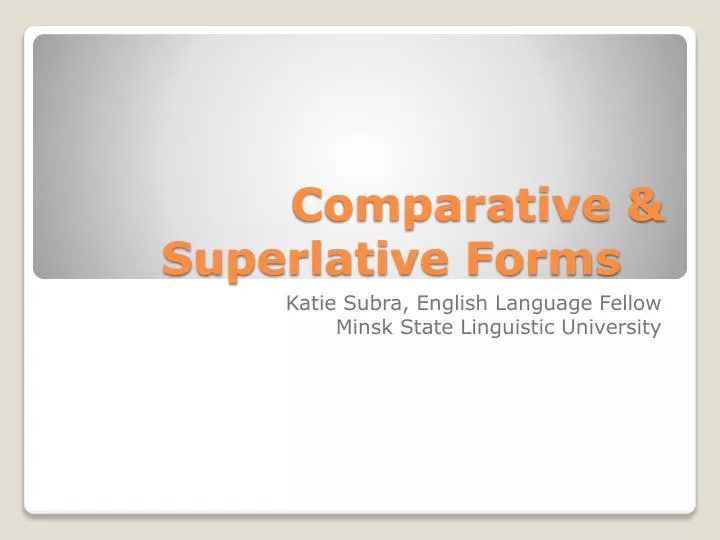 comparative superlative forms