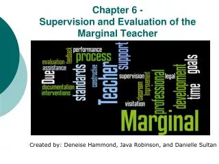 Chapter 6 - Supervision and Evaluation of the Marginal Teacher