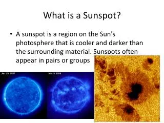 What is a Sunspot?