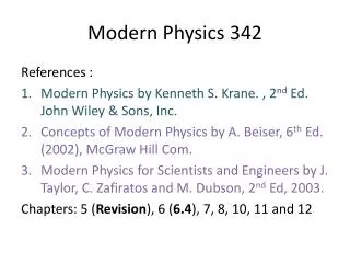 Modern Physics 342