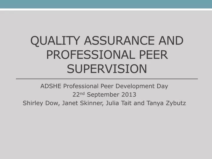 quality assurance and professional peer supervision