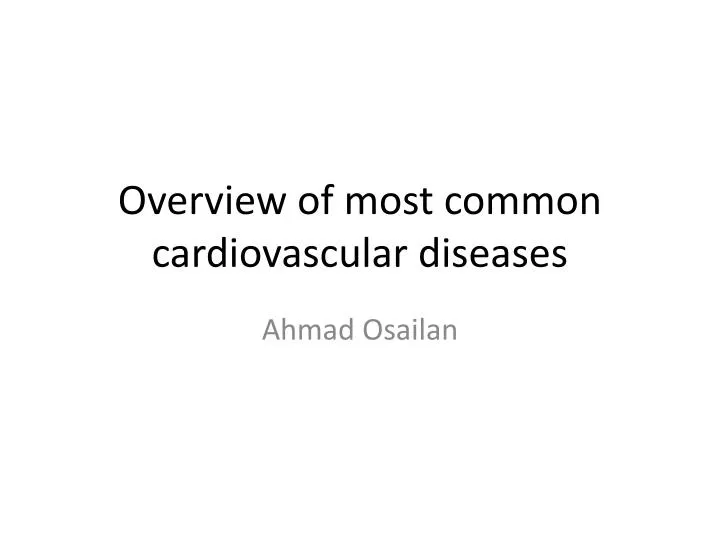 overview of most common cardiovascular diseases