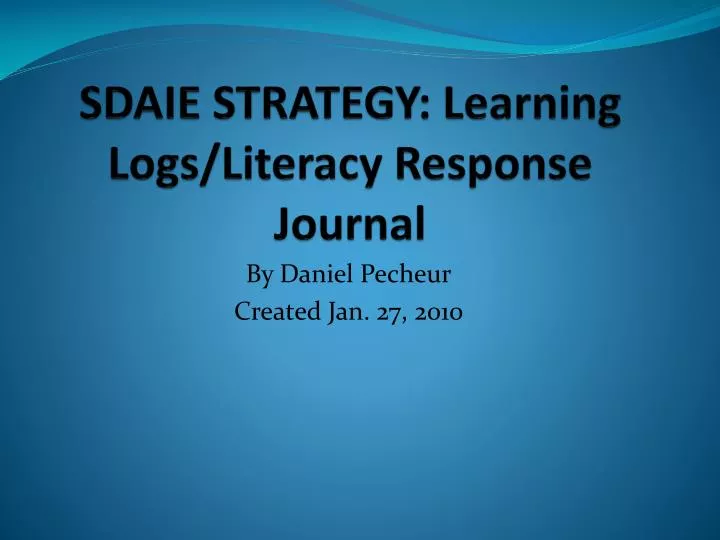 sdaie strategy learning logs literacy response journal