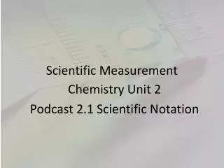 Scientific Measurement