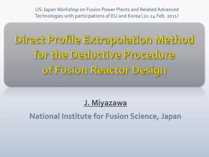 direct profile extrapolation method for the deductive procedure of fusion reactor design