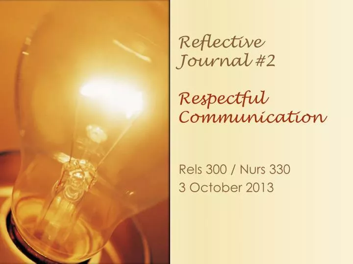 reflective journal 2 respectful communication