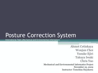 Posture Correction System International Team (Mechanical and Environmental Informatics)