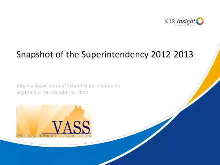snapshot of the superintendency 2012 2013