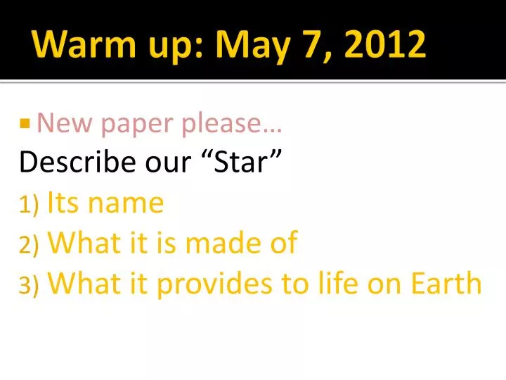warm up may 7 2012