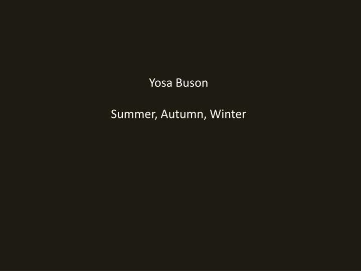 yosa buson summer autumn winter