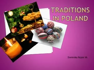 Traditions in poland