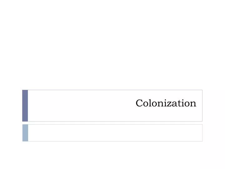 colonization