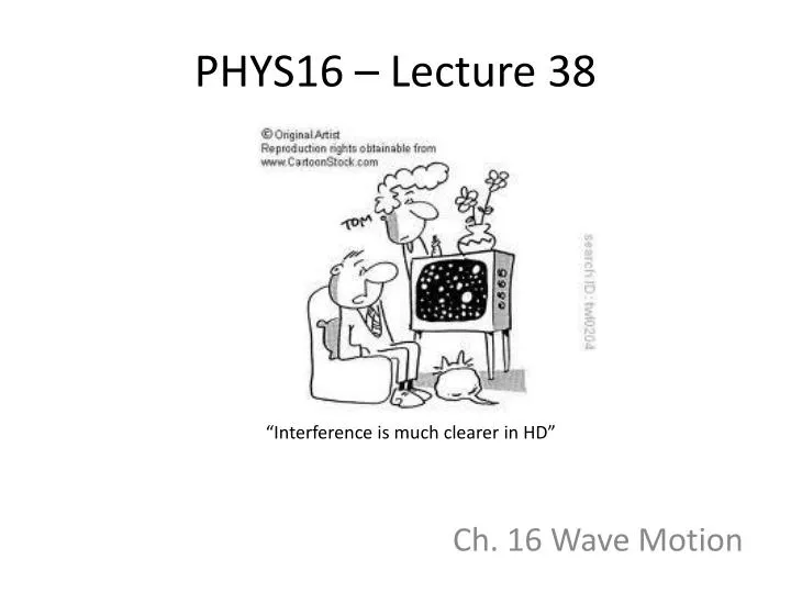 phys16 lecture 38